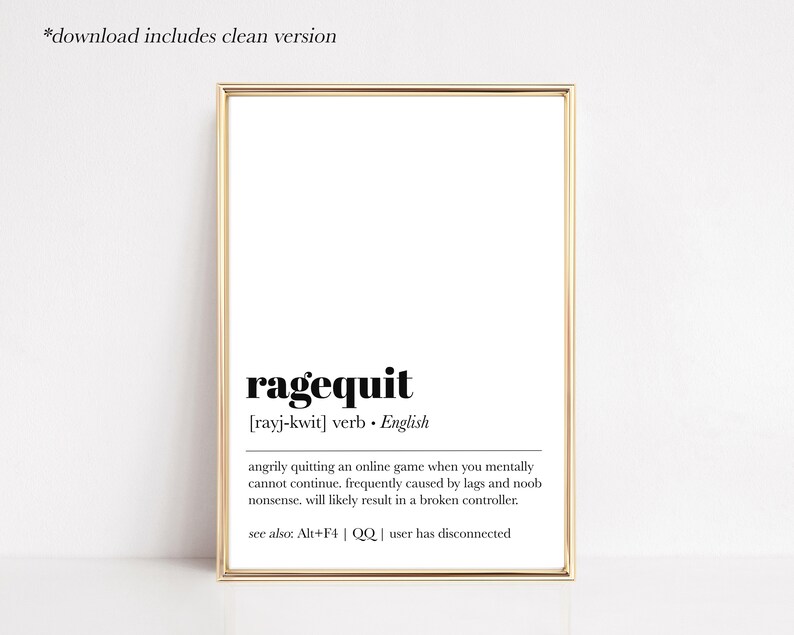 Ragequit definition print man cave decor game room art gaming print