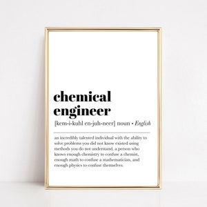 chemical engineer definition print | chemical engineer gifts | gift for engineer | engineer office decor | grad gift | digital download