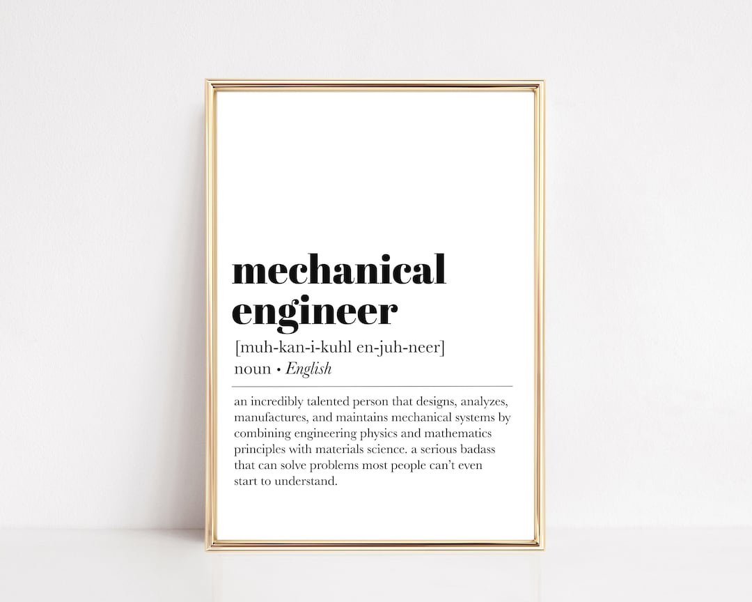 Mechanical Engineer Definition Print Mechanical Engineer Gifts Gift for