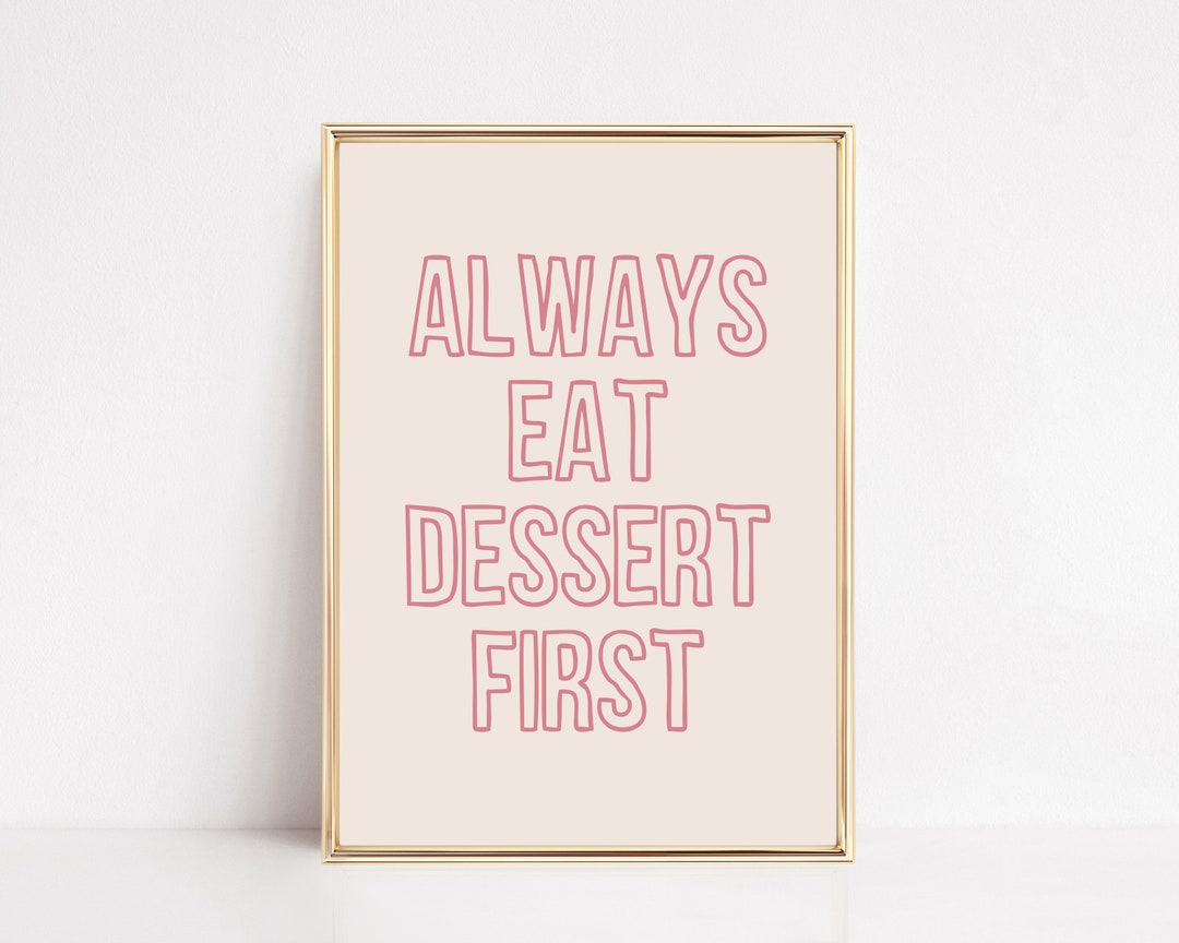 Girly Kitchen Wall Art Eat Dessert First Pink Kitchen Print Cute