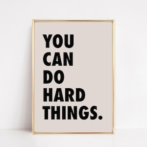 You Can Do Hard Things Print | Motivational Print | Classroom Decor (Digital Download)