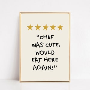 chef was cute would eat here again | kitchen print | kitchen wall art | kitchen decor | trendy kitchen wall decor | kikiandnim | digital art