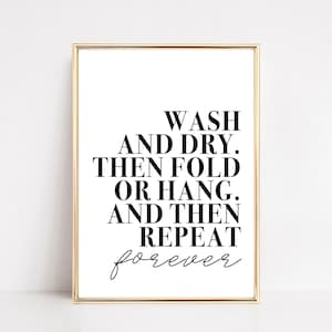 laundry room signs | wash dry fold repeat | funny laundry printable art | minimalist home decor | laundry room art | digital download