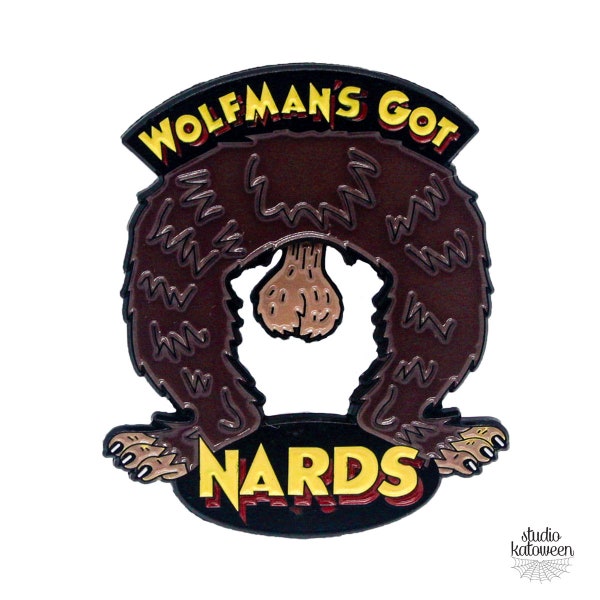 Wolfman’s Got Nards! Pin