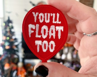 You’ll Float Too Patch