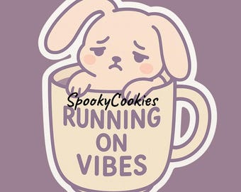 Running on Vibes Bunny Sticker • Tired Bunny in Coffee Mug • Kawaii Pastel Sticker • Cute Bunny Vinyl Sticker • 3 Inch WaterproofMagnet