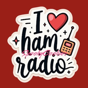 3-Inch Holographic Sticker or Fridge Magnet  | &#39;I Love Ham Radio&#39; | Fun Amateur Radio Sticker | Water-Resistant Decal for Laptops, Gear