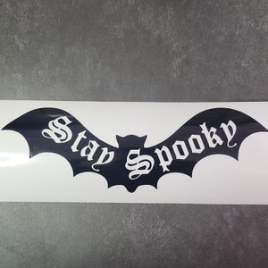 Stay Spooky Bat Decal - Halloween Themed Vinyl Sticker, Perfect for Laptops and Car Windows, Unique Trick or Treat Gift