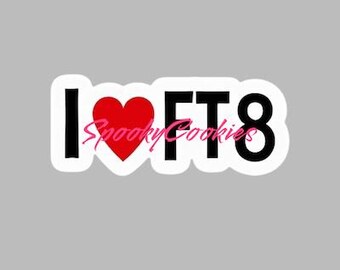 I Love FT8 Amateur Radio Sticker or Fridge Magnet  - Ham Radio Enthusiast, FT8 Mode, Radio Hobby, Ham Radio Gift, Radio Operator Sticker