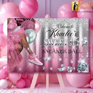 May include: A pink and silver Sweet 16 Sneaker Ball sign on an easel. The sign features the text "Welcome to Khaelee's Sweet 16 Sneaker Ball" with a graphic of a person wearing a pink glitter sneaker. Pink balloons are in the background.