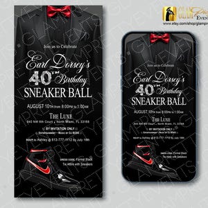 May include: Black and white invitation for a 40th birthday party. The invitation features a tuxedo with a red bow tie and a black and red sneaker. The text on the invitation reads "Join us to Celebrate Earl Dorsey's 40th Birthday Sneaker Ball August 10th from 8:00PM to 1:00AM The Luxe 840 NW 6th Court, North Miami, FL 33168 By Invitation Only Entertainment - Music by DJ Boss RSVP to Ashley @ 813-777-1112 by July 19th Dress code: Formal Black Tie Attire with Sneakers"