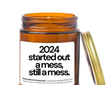 2024 Started Out a Mess Candle | 9oz Mystery Scent Hand Poured Scented Natural Soy Wax Candle| Witty Funny Quote Gift | Home & Office Decor