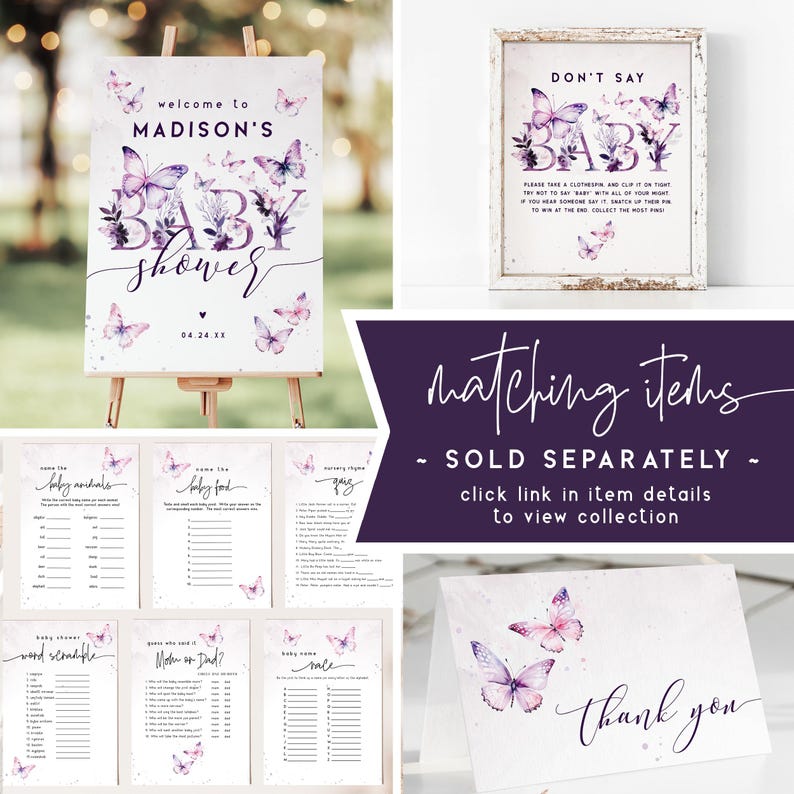 May include: A set of printable baby shower games with a purple butterfly theme. The games include "Name the Baby Animals", "Name the Baby Food", "Baby Shower Word Scramble", "Guess Who Said It", and "Baby Name Race".