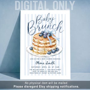 May include: A digital baby shower invitation card featuring a watercolor stack of pancakes topped with blueberries and a light blue ribbon. The text reads Baby Brunch, Join us for a baby shower honoring Olivia Smith, Saturday, April 24, at 11am.