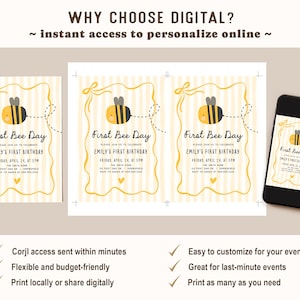 May include: A digital invitation for a "First Bee Day" birthday party. The design features a cartoon bee, a yellow and white striped background, and the text "First Bee Day" with event details. A smartphone displays the invitation.