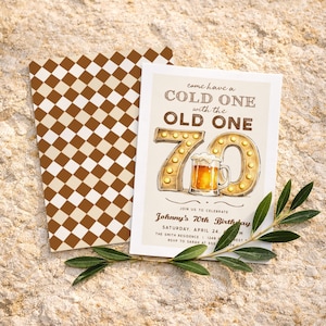 May include: A birthday invitation with a brown and white checkered envelope. The invitation features the text "Come have a cold one with the old one" above the number 70 with a beer mug graphic. Includes event details.