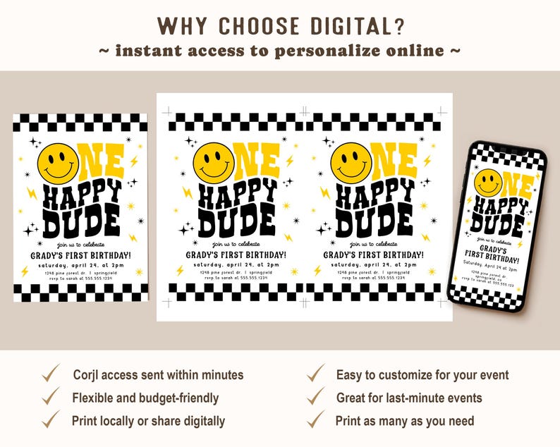 May include: Digital birthday party invitations with a yellow smiley face and the text "ONE HAPPY DUDE." The invitations are black and white checkered and include event details. A smartphone displays the invitation design.