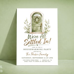 May include: A housewarming party invitation card featuring a watercolor illustration of a green arched door with a wreath and greenery. The text reads: We're All Settled In! Join us for a housewarming party hosted by The Parker Family, Saturday, September 14 at 3PM, 1234 Maple Ridge Road, Nashville, TN. Kindly RSVP to Sarah at 555.555.1234.