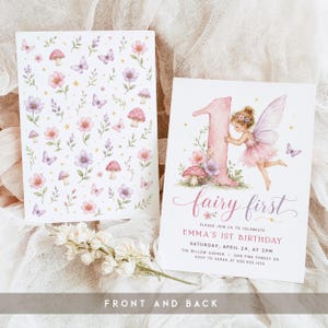 May include: Two rectangular birthday invitation cards featuring watercolor illustrations of pink mushrooms, purple flowers, butterflies, and a fairy next to a large number one. The text reads fairy first, Emma's 1st birthday, Saturday, April 24, at 2pm.