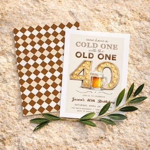 May include: A birthday invitation with a brown and white checkered envelope. The invitation card features the text "Come have a cold one with the old one" and "Jason's 40th Birthday". A beer mug and the number 40 are also illustrated.