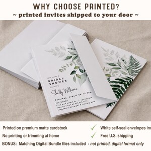 May include: White bridal shower invitations with green botanical accents and matching envelopes. The text reads "Why Choose Printed?" and "printed invites shipped to your door." The invitation includes event details and is printed on premium matte cardstock.