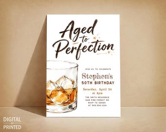 Whiskey Birthday Invitation for Men, Aged to Perfection Digital Invite or Printed