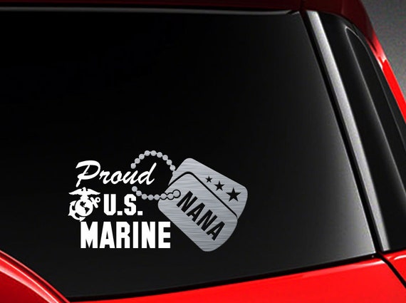 Proud Nana US Marine Vinyl Car Decal Sticker 7/" with marine logo W