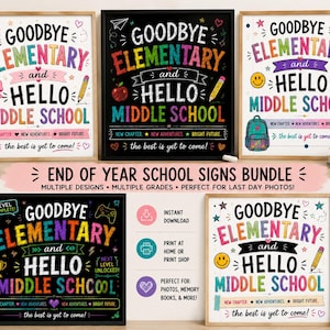 May include: A bundle of framed signs with the text "Goodbye Elementary and Hello Middle School" in various colorful designs. The signs are decorated with pencils, stars, and bows, perfect for end-of-year photos.