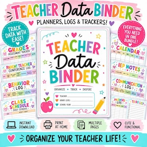May include: A teacher data binder bundle featuring colorful planners, logs, and trackers. The cover displays the text TEACHER DATA BINDER, ORGANIZE TRACK INSPIRE, and includes fields for teacher, grade level, and school year, with apple and pencil icons.