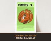 Burrito Food Fiend Poster - Original Art Print - DIGITAL DOWNLOAD