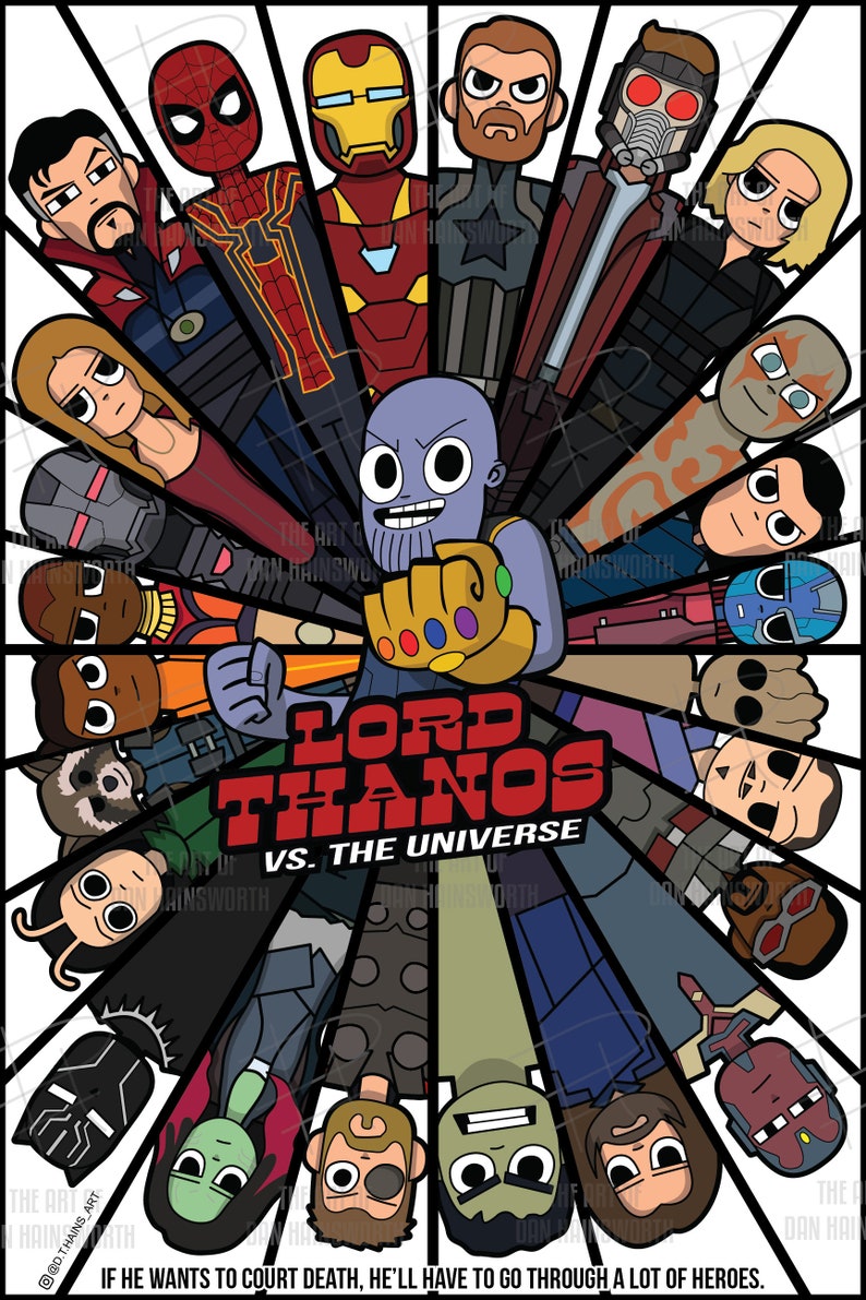 May include: A colorful illustration of Thanos, the villain from the Marvel Cinematic Universe, with the Infinity Gauntlet, surrounded by various Marvel superheroes, including Iron Man, Spider-Man, Captain America, and Thor. The text "Lord Thanos vs. The Universe" is written below Thanos. The caption reads "If he wants to court death, he'll have to go through a lot of heroes."