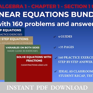 Op de afbeelding: Een digitale downloadbundel voor Algebra 1, Hoofdstuk 1, Secties 1-4, over lineaire vergelijkingen. Bevat 160 oefeningen met stapsgewijze antwoordsleutels, 4 gidsen en meer dan 35 pagina's.