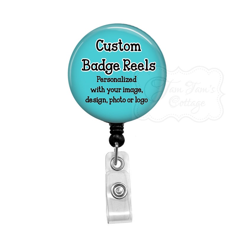 Custom Badge Badge Reel Add Your Logo Photo or Design Etsy