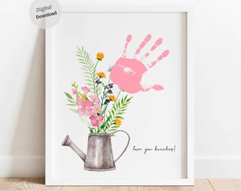 Love you bunches Mother's day mom Grandma Handprint art flowers from baby kids toddler printable DIY memory keepsake Gift  template Nana