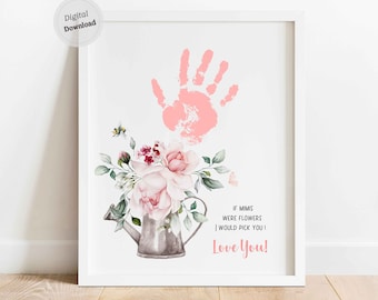 if mimis were flowers Handprint art mothers day Grandma gift from baby kids infant toddler printable DIY memory keepsake Gift  template