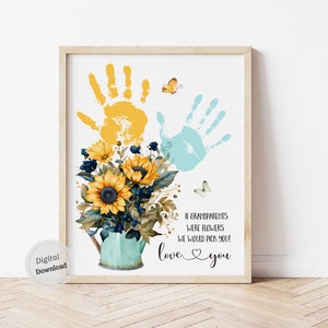 als grootouders bloemen waren Handafdruk kunst zonnebloem Grootouders dagkaart van baby kinderen baby peuter afdrukbare doe-het-zelf aandenken