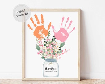 Danke, dass Sie uns beim Wachsen helfen Handabdruck Blumen Kunst Muttertag Zeichen druckbar von Kinder Blumenstrauß Erinnerung Andenken Geschenk Lehrer Wertschätzung