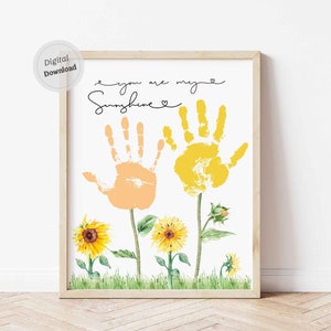 Tu es mon signe d'empreinte de soleil soleil fête des mères maman grand-mère empreinte de main art modèle bébé enfants enfant en bas âge tournesol imprimable souvenir cadeau