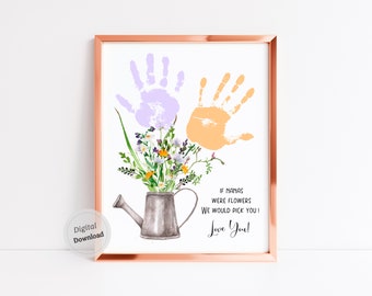 If nana's were flower we would pick you Handprint Grandparents day craft printable Footprint Art flowers art Mother Day from kids 2 hands
