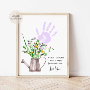 Si las bisabuelas fueran flores Arte con huellas de manos, tarjeta de bisabuela del día de la madre de niños, bebés, niños pequeños, recuerdo DIY, artesanía de agradecimiento