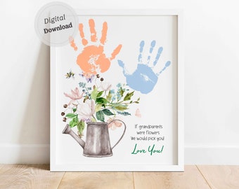 If Grandparents were flowers we'd pick you Two Handprints printable Footprint Art Daycare Activities memory keepsake toddler Gift Craft DIY