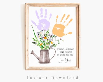 If Great-Grandmas were flowers Handprint art, Mothers day Great-Grandma card from baby kids infant toddler DIY keepsake Appreciation craft