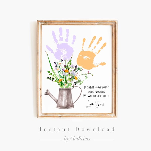 If Great-Grandmas were flowers Handprint art, Mothers day Great-Grandma card from baby kids infant toddler DIY keepsake Appreciation craft