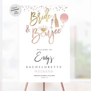 Bride and Boujee Bachelorette welcome sign Template Bachelorette decorations Poster Instant Rose Gold Weekend Banner Editable Download