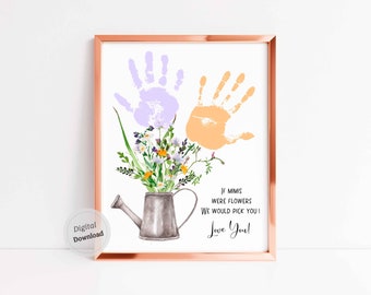 Mimi Handprint art if Mimis were flowers mothers day gift from baby kids infant toddler printable DIY memory keepsake Gift  template