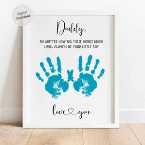 Egal wie groß diese Hände werden Vatertag Handabdruck Basteln Druckvorlage Daddy Sohn Hände Andenken DIY