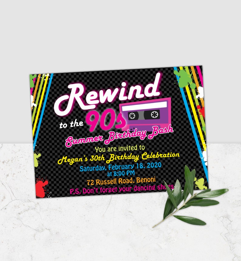 May include: A black and neon-colored invitation for a 90s themed birthday party. The invitation features a cassette tape graphic and the text "Rewind to the 90s Summer Birthday Bash". The party is for Megan's 30th birthday and will be held on Saturday, February 18, 2020 at 8:00 PM at 72 Russell Road, Benoni. The invitation also includes the text "P.S. Don't forget your dancing shoes".