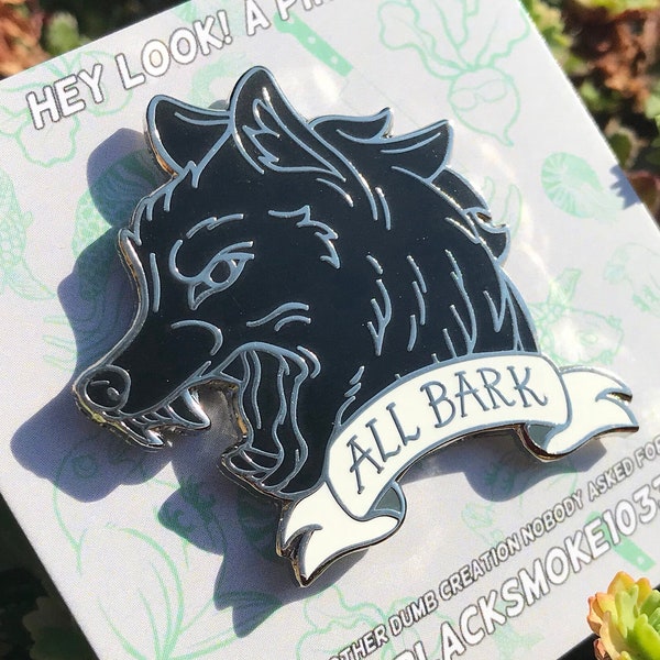 All Bark Enamel Pin