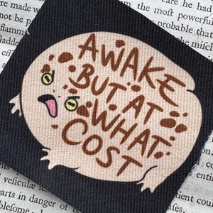 Awake But At What Cost DIY Patch