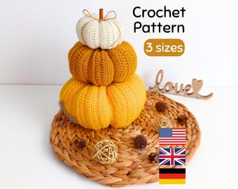 Crochet Pattern: Rustic Pumpkin Centerpiece for Fall - Beginner-Friendly, 3 sizes (English and German PDF)